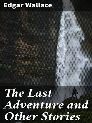 cover image of The Last Adventure and Other Stories